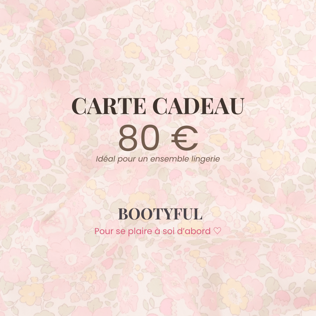 carte cadeau lingerie bootyful 80 €